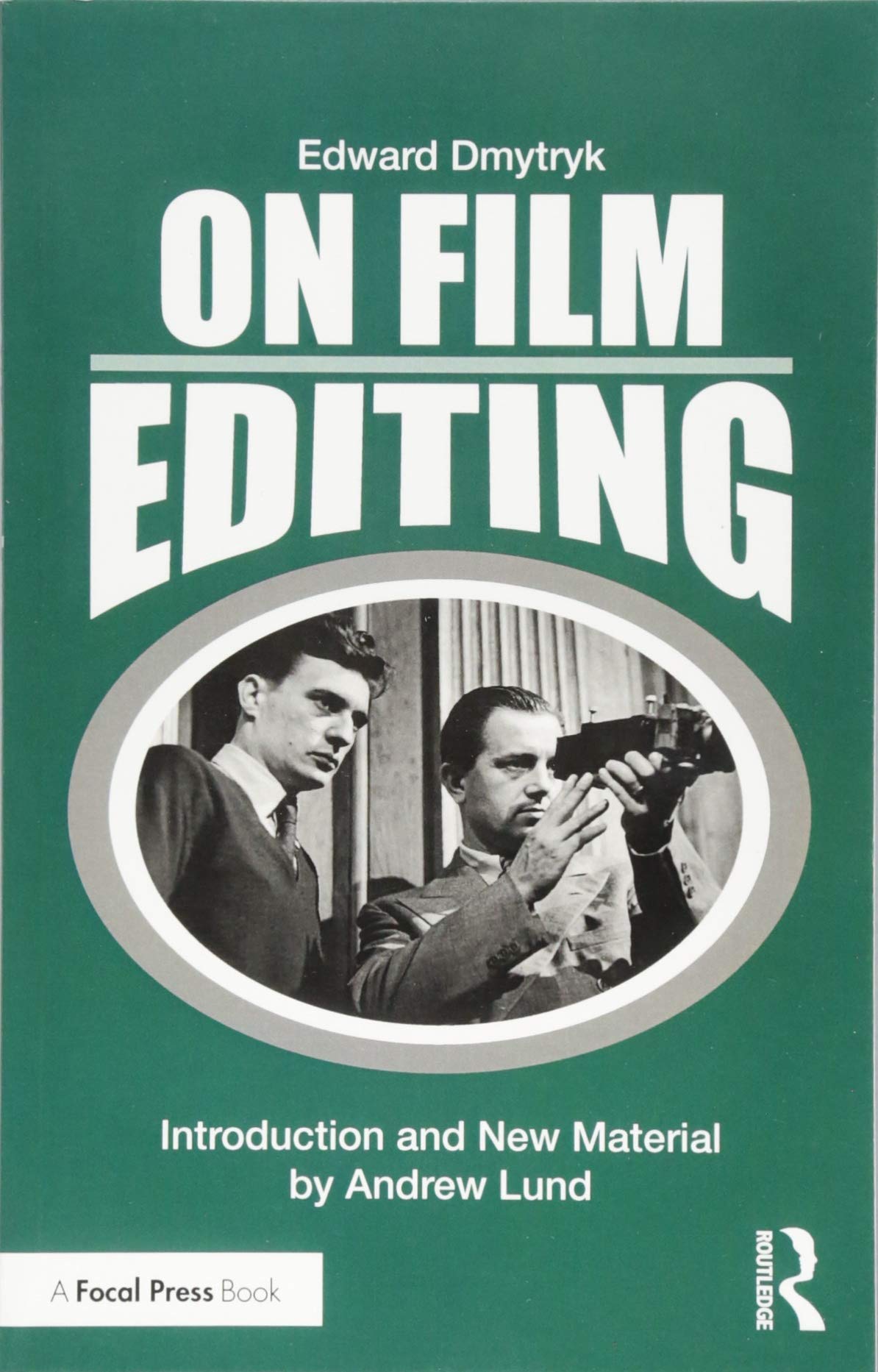 On Film Editing book cover - ON FILM EDITING According to Edward Dmytryk - thescriptblog.com