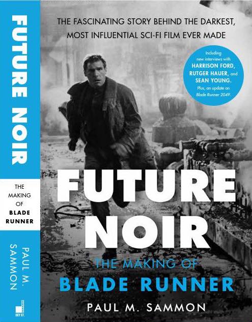 future noir - the making of blade runner - thescriptblog.com